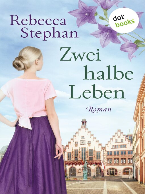 Title details for Zwei halbe Leben by Rebecca Stephan - Wait list